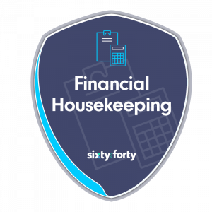 sixty:forty Financial House Keeping Course